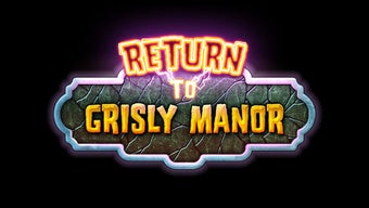 Image 1 for Return to Grisly Manor FR…
