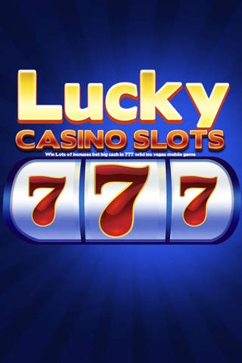 Image 0 for Lucky Casino SLots - Win …