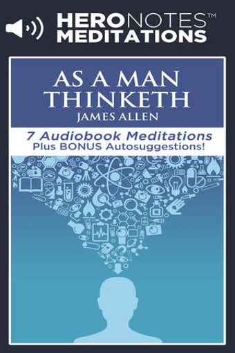 Image 0 for As A Man Thinketh Meditat…