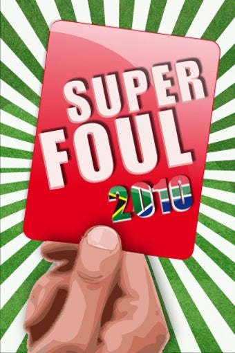 Image 0 for Super Foul