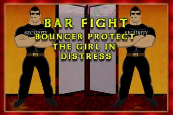 Image 0 for Bar Fight : Security Boun…