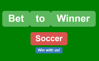 Image 0 for Bet to Winner Soccer