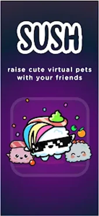 Image 0 for SUSH • virtual pets