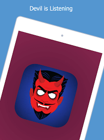Image 0 for Devil is listening  voice…