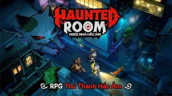 Image 0 for Haunted Room: Ngôi Nhà Hắ…