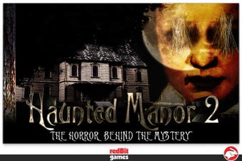 Image 0 for Haunted Manor 2 - The Hor…