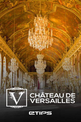 Image 0 for Chteau de Versailles Visi…