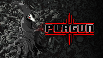 Image 0 for PLAGUN - The Plague Goes …