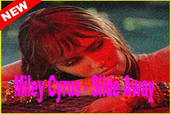 Imagen 0 para Miley Cyrus - Slide Away …