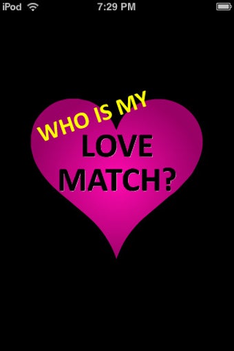 Image 0 for Who is my LOVE MATCH?