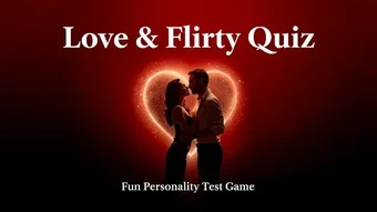 Image 0 for Love Flirty Quiz:Romantic…
