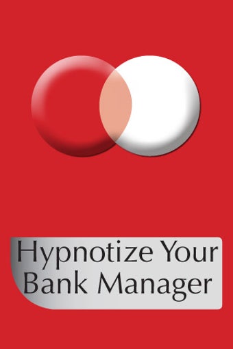 Image 0 for Hypnotize Your Bank Manag…