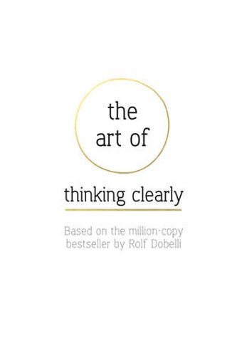 Image 0 for The Art of Thinking Clear…