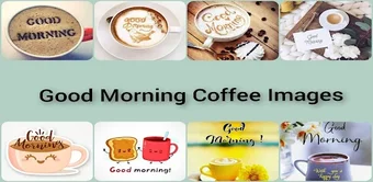Image 0 for Good Morning Coffee Wishe…