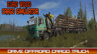 Imagen 0 para Euro Wood Cargo Simulator…