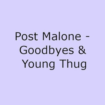 Image 0 for Goodbyes - Post Malone & …