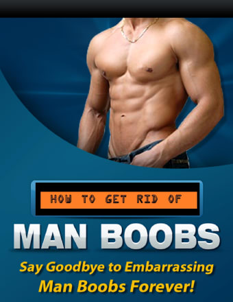 Image 0 for How to get rid of Moobs