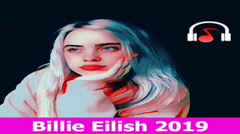 Imagen 1 para Billie Eilish  Songs 2019