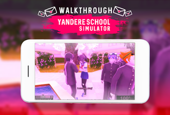 Imagen 0 para Walkthrough For Yandere S…