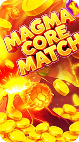 Image 0 for Magma Core Match