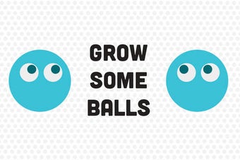 Image 0 for Grow Some Balls
