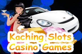 Image 0 for Kaching Slots Casino Game…