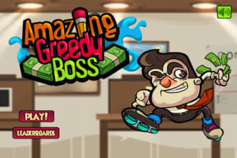 Image 0 for Amazing Greedy Boss