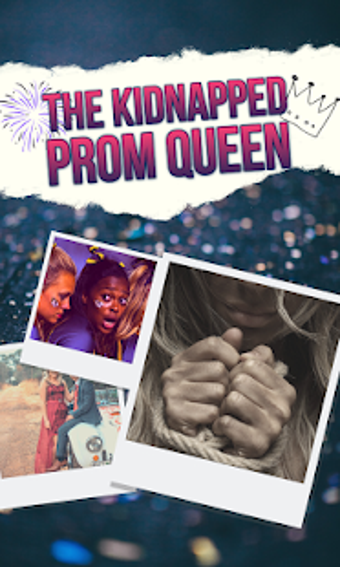 Image 3 for Kidnapped Prom Queen