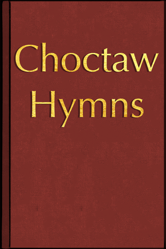 Image 1 for Choctaw Hymns