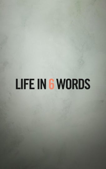 Imagen 0 para Life in 6 Words