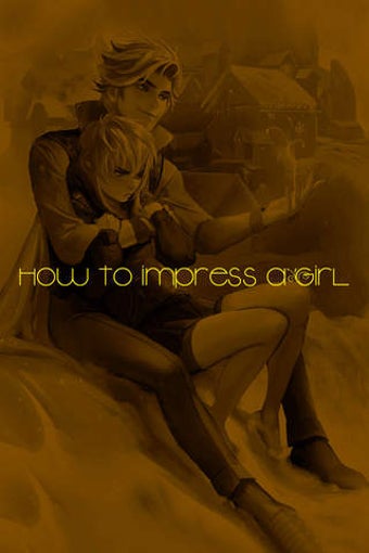 Imagen 0 para How to Impress a Girl