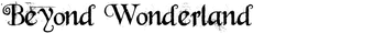Image 0 for Beyond Wonderland Font