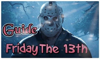 Image 1 for Guide for Friday The 13th…
