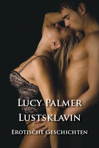 Image 0 for Lustsklavin von Lucy Palm…