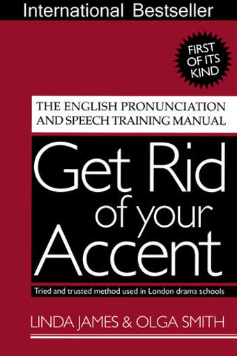 Image 0 for Get Rid of your Accent UK…