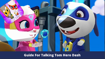 Image 2 for Guide for Talking Tom Her…