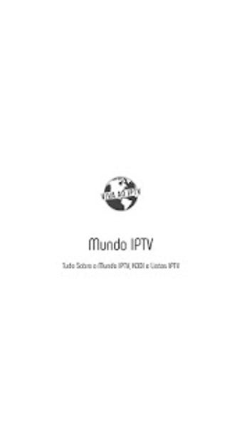 Image 0 for Mundo IPTV - Tudo sobre I…