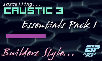 Image 0 for Caustic 3 Essentials Pack…
