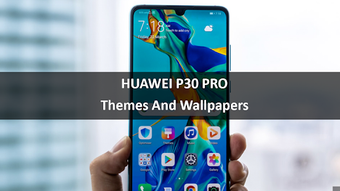 Image 1 for Theme for Huawei P30 Smar…