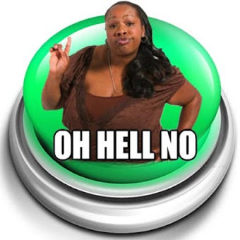 Image 0 for Oh Hell No Button