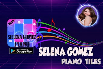 Image 0 for Selena Gomez piano Tiles