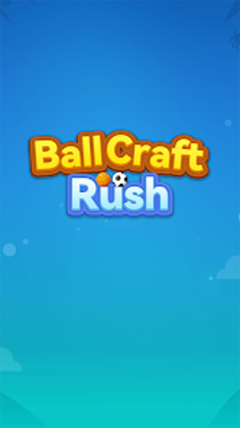 Image 0 for Ball Craft Rush