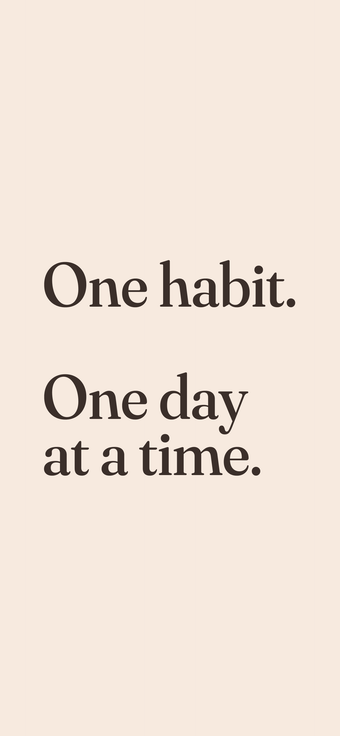 Image 0 for a habit - only one at a t…