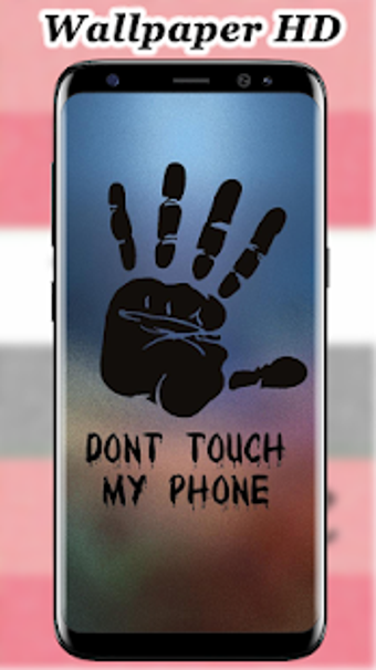 Imagen 0 para Don't Touch My Phone Wall…