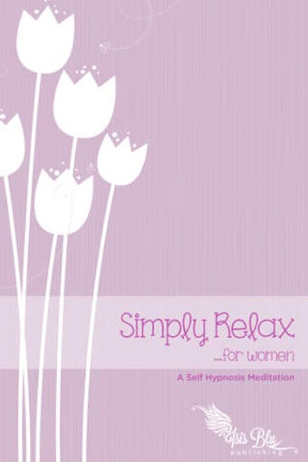 Imagen 0 para Simply Relax for Women : …