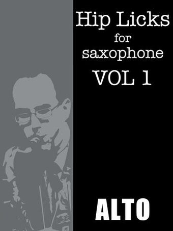 Image 0 for Hip Licks for Alto Saxoph…