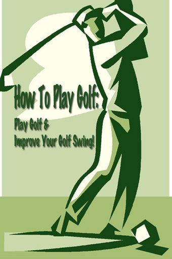 Image 0 for How to Play Golf: Play Go…