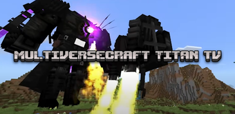 Image 0 for MULTIVERSECRAFT TITAN TV