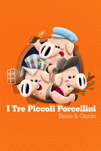 Imagen 0 para I Tre Piccoli Porcellini:…