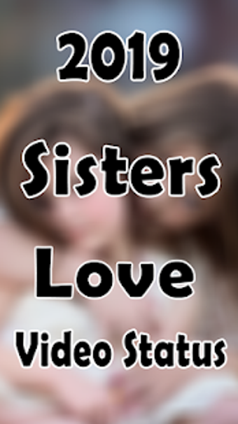 Imagen 1 para Sisters love video status